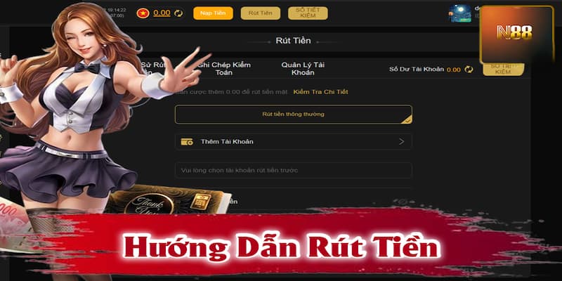 Tìm hiểu về quy trình rút tiền N88